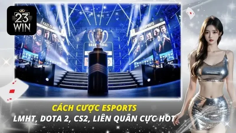 cách cược esports