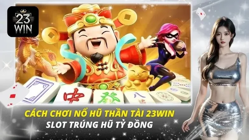 nổ hũ thần tài